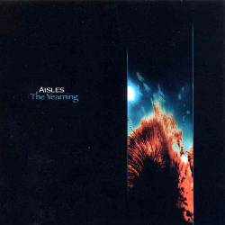 Aisles : The Yearning